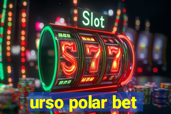 urso polar bet